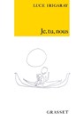 Je, tu, nous - Luce Irigaray - 9782246430513