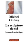 La sculpture de soi - Onfray-M - 9782246465010