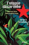 L Utopie Desarmee - Castaneda-J G. - 9782246501312