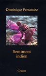 Sentiment Indien - Dominique Fernandez - 9782246571698