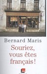 Souriez, Vous Etes Francais! - Bernard Maris - 9782246861102