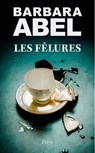 Les fêlures - Barbara Abel - 9782259307635