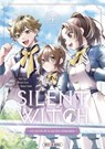 Silent Witch T04 - Les Secrets de la sorcière silencieuse - Matsuri Isora ; Tobi Tana ; Nanna Fujimi - 9782302131637