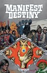 Manifest destiny T04 - Sasquatch - Chris Dingess ; Matthew Roberts ; Owen Gieni - 9782413018827
