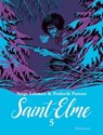 Saint-Elme T05 - Les Thermopyles - Serge Lehman ; Frederik PEETERS - 9782413060192