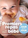 Premiers repas de mon bébé - Jour par jour - Céline Richonnet - 9782501204026