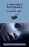 L'Instinct maternel - Barbara Abel - 9782702448212