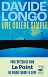 Une colère simple - Davide Longo - 9782702451311