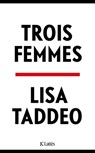Trois femmes - Lisa Taddeo - 9782709665575