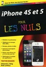 Iphone 4S et 5 éd IOS 6 Poche pour les nuls - Edward C. Baig ; Bob LeVitus - 9782754051286