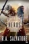 Retour à Gauntlgrym, T3: Héros - Salvatore-R - 9782811235857