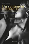 La Rééducation sentimentale Tome 3 Un sentiment d'éternité - Emma Cavalier - 9782846284769