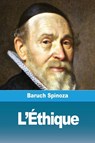 L'Ethique - Benedictus de Spinoza - 9782917260517