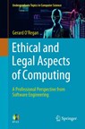 Ethical and Legal Aspects of Computing - Gerard O'Regan - 9783031526633