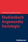 Studienbuch Angewandte Soziologie - Thomas Hermsen ; Martin Schmid - 9783170395640