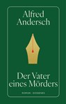 Der Vater eines Mörders - Alfred Andersch - 9783257073614