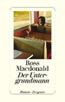 Der Untergrundmann - MACDONALD,  Ross ; Singelmann, Karsten - 9783257300345