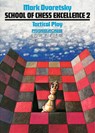School of Chess Excellence 2 - Mark Dvoretsky - 9783283004170