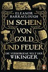 Im Schein von Gold und Feuer - Eleanor Barraclough - 9783328113737