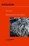 Sauerland als Lebensform - Ulrich Raulff - 9783402224786