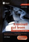 Kriminell gut lesen in heterogenen Lerngruppen 3-4 - Annette Weber - 9783403077688