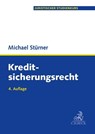 Kreditsicherungsrecht - Bruno Rimmelspacher ; Michael Stürner - 9783406786426