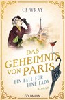 Das Geheimnis von Paris - Cj Wray - 9783442206537