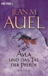 Ayla und das Tal der Pferde - Jean M. Auel - 9783453215221