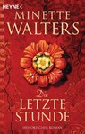 Die letzte Stunde - Minette Walters - 9783453423299