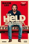 Der Held vom Bahnhof Friedrichstraße - Maxim Leo - 9783462012552
