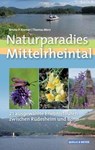 Naturparadies Mittelrheintal - Bruno P. Kremer ; Thomas Merz - 9783494017051