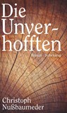 Nußbaumeder, C: Unverhofften - NUßBAUMEDER,  Christoph - 9783518429624