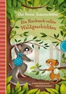 Der kleine Siebenschläfer: Ein Rucksack voller Waldgeschichten - Sabine Bohlmann - 9783522186346