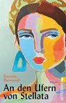 An den Ufern von Stellata - Daniela Raimondi - 9783548068336