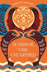 Warrior Girl Unearthed - Angeline Boulley - 9783570166550