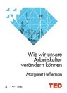 Heffernan, M: Wie wir unsere Arbeitskultur verändern können - HEFFERNAN,  Margaret - 9783596034642
