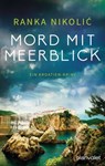Mord mit Meerblick - Ranka Nikolić - 9783641193782