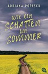 Wie ein Schatten im Sommer - Adriana Popescu - 9783641262068