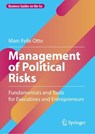 Management of Political Risks - Marc-Felix Otto - 9783658426385