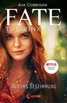 Fate - The Winx Saga (Band 1) - Blooms Bestimmung - Ava Corrigan - 9783732015542