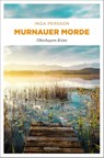 Murnauer Morde - Inga Persson - 9783740828394