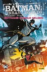 Batman: Urban Legends - Gothams dunkle Helden - Matthew Rosenberg ;  Meghan Fitzmartin ;  Marguerite Bennett ;  Brandon Thomas ;  Chris Sprouse ;  Max Dunbar ;  Alyssa Wong ;  Christian Ward - 9783741629983