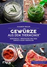 Gewürze aus dem Thermomix® - Elisabeth Engler - 9783742305251