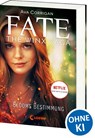 Fate - The Winx Saga (Band 1) - Blooms Bestimmung - Ava Corrigan - 9783743211353