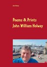 Poems & Prints by John William Holway - John Holway - 9783752815405