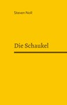 Die Schaukel - Steven Noll - 9783756832125