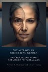 Mit Astragalus wieder jung werden - Marion S. Hummer ; John T. Leroy - 9783757562120