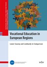 Vocational Education in European Regions - Paolo Bertuletti ; Johannes Karl Schmees ; Dietmar Frommberger - 9783763976669