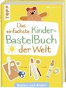 Pautner, N: Bild für Bild - Das einfachste Kinderbastelbuch - PAUTNER,  Norbert - 9783772477249