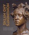 Monuments and Myths - Andrew Eschelbacher - 9783777440972